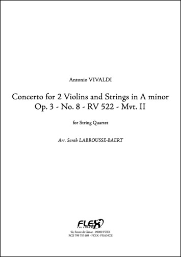 Concerto pour 2 Violons et Cordes en La mineur Op. 3 No. 8 RV 522 Mvt. II - A. VIVALDI - <font color=#666666>Quatuor à Cordes</font>