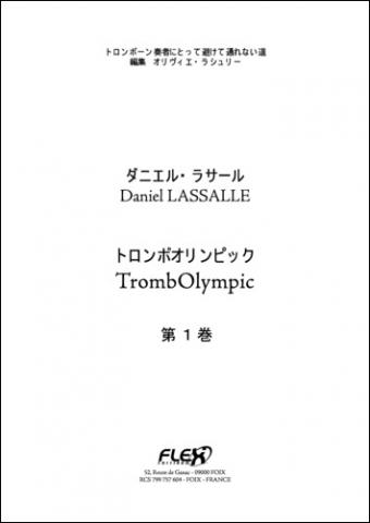 Méthode TrombOlympic - Version Japonaise Téléchargeable - Volume 1 - D. LASSALLE - <font color=#666666>Trombone Solo</font>