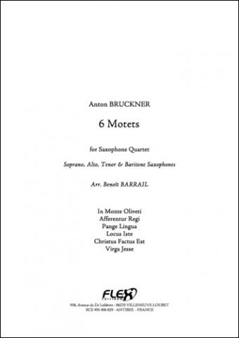 6 Motets - A. BRUCKNER - <font color=#666666>Saxophone Quartet</font>