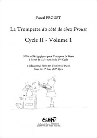 The Trumpet du côté de chez Proust - Level 4 - Volume 1 - P. PROUST - <font color=#666666>Trumpet and Piano</font>