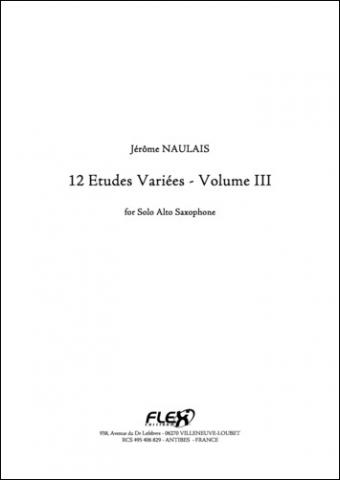 12 Etudes Variées - Volume III - J. NAULAIS - <font color=#666666>Solo Alto Saxophone</font>