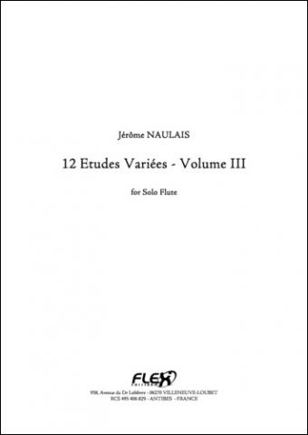 12 Etudes Variées - Volume III - J. NAULAIS - <font color=#666666>Solo Flute</font>