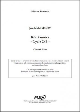 Récréanotes - Cycle 2&3 - J.-M. MAURY - <font color=#666666>Children's Choir and Piano</font>