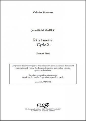 Récréanotes - Cycle 2 - J.-M. MAURY - <font color=#666666>Children's Choir and Piano</font>
