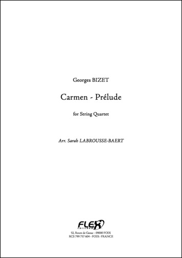 Carmen - Prelude - G. BIZET - <font color=#666666>String Quartet</font>