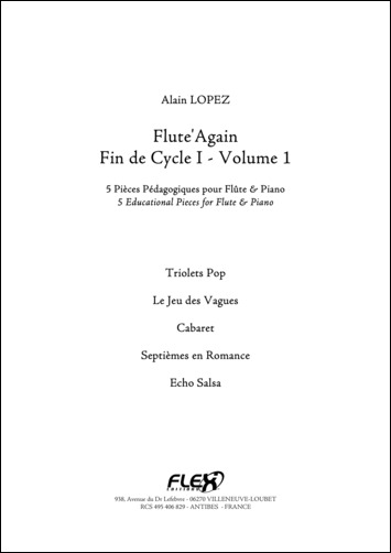 Flute'Again - Fin de Cycle I - Volume 1 - A. LOPEZ - <font color=#666666>Flûte et Piano</font>