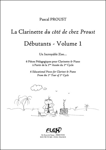 The Clarinet du côté de chez Proust - Beginners - Volume 1 - P. PROUST - <font color=#666666>Clarinet and Piano</font>