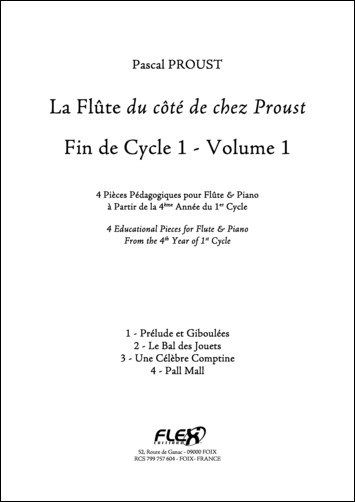 La Flûte du côté de chez Proust - Fin de Cycle 1 - Volume 1 - P. PROUST - <font color=#666666>Flûte et Piano</font>