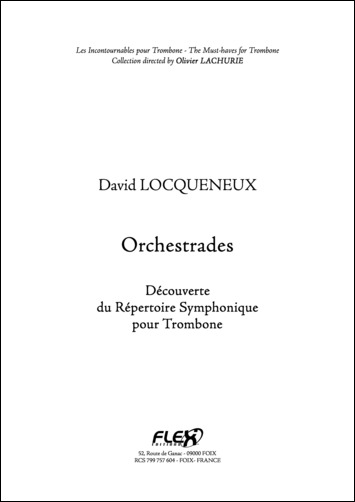 Orchestrades -  Découverte du Répertoire Symphonique pour Trombone - D. LOCQUENEUX - <font color=#666666>Trombone Solo</font>