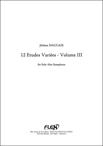 12 Etudes Variées - Volume III - J. NAULAIS - <font color=#666666>Solo Alto Saxophone</font>