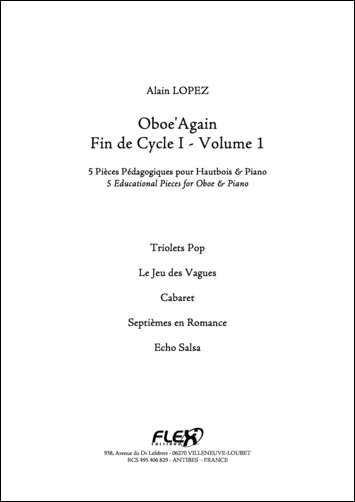 Oboe'Again - Fin de Cycle I - Volume 1 - A. LOPEZ - <font color=#666666>Hautbois et Piano</font>