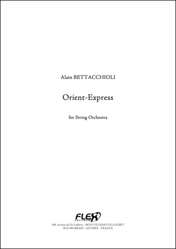 Orient-Express - A. BETTACCHIOLI - <font color=#666666>String Orchestra</font>