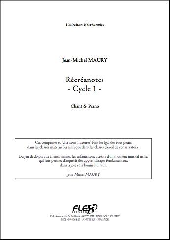 Récréanotes - Cycle 1 - J.-M. MAURY - <font color=#666666>Children's Choir and Piano</font>
