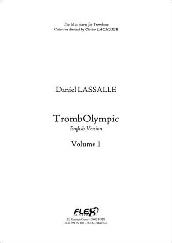 Méthode TrombOlympic - Version Anglaise Téléchargeable - Volume 1 - D. LASSALLE - <font color=#666666>Trombone Solo</font>