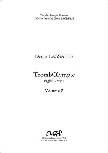 Méthode TrombOlympic - Version Anglaise Téléchargeable - Volume 2 - D. LASSALLE - <font color=#666666>Trombone Solo</font>