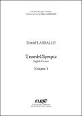 Method TrombOlympic - English Downloadable Version  - Volume 3 - D. LASSALLE - <font color=#666666>Solo Trombone</font>