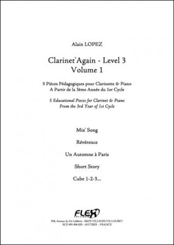 Clarinet'Again - Niveau 3 - Volume 1 - A. LOPEZ - <font color=#666666>Clarinette et Piano</font>
