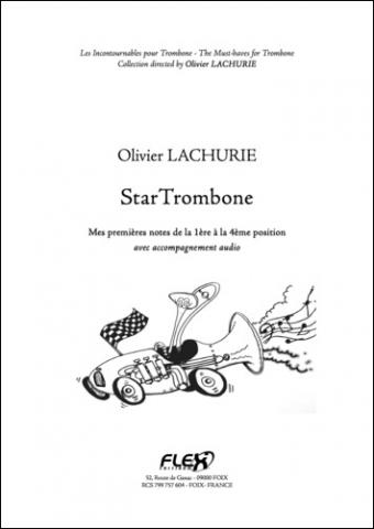Méthode StarTrombone - O. LACHURIE - <font color=#666666>Trombone Solo</font>
