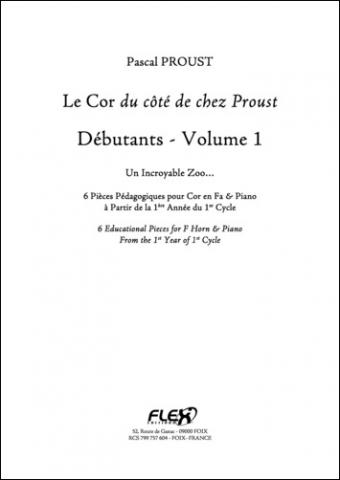 Le Cor du côté de chez Proust - Débutants - Volume 1 - P. PROUST - <font color=#666666>Cor en Fa et Piano</font>
