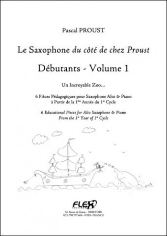Le Saxophone du côté de chez Proust - Débutants - Volume 1 - P. PROUST - <font color=#666666>Saxophone et Piano</font>
