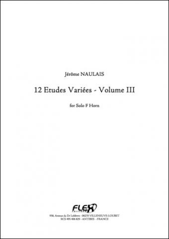 12 Etudes Variées - Volume III - J. NAULAIS - <font color=#666666>Cor en Fa Solo</font>