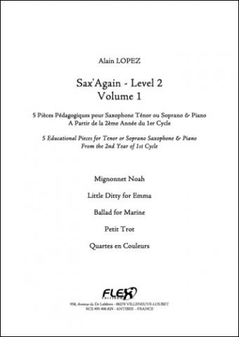 Sax'Again - Niveau 2 - Volume 1 - A. LOPEZ - <font color=#666666>Saxophone Ténor et Piano</font>