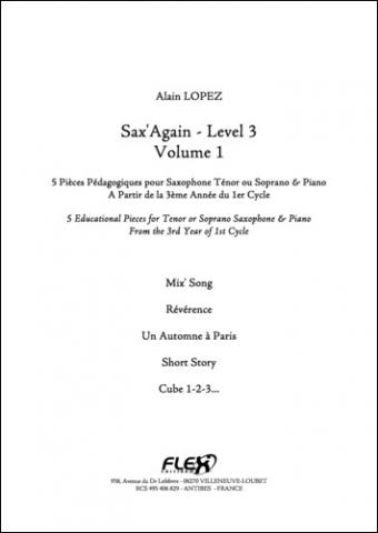 Sax'Again - Niveau 3 - Volume 1 - A. LOPEZ - <font color=#666666>Saxophone Ténor et Piano</font>